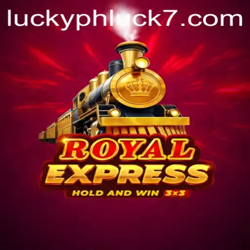 Discover the Thrilling World of RoyalExpress on PHLUCK7.COM